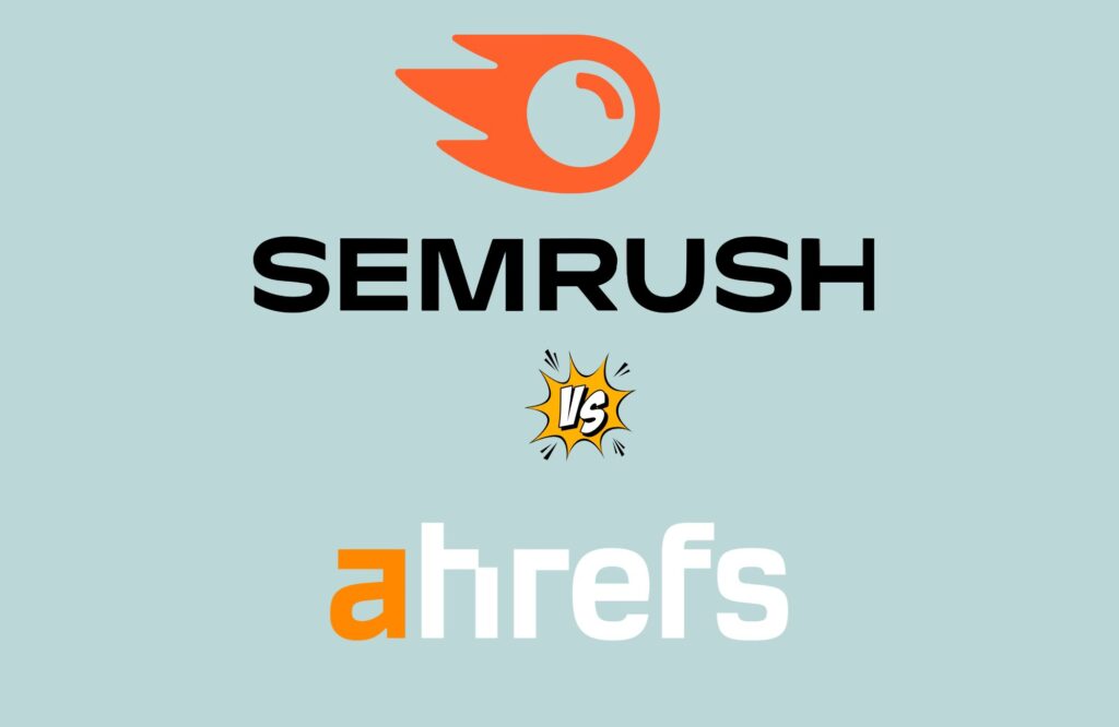 What’s Better SEMrush or Ahrefs Honest Comparison for 2025