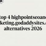 Top 4 highpointseoandmarketing.godaddysites.com alternatives 2026